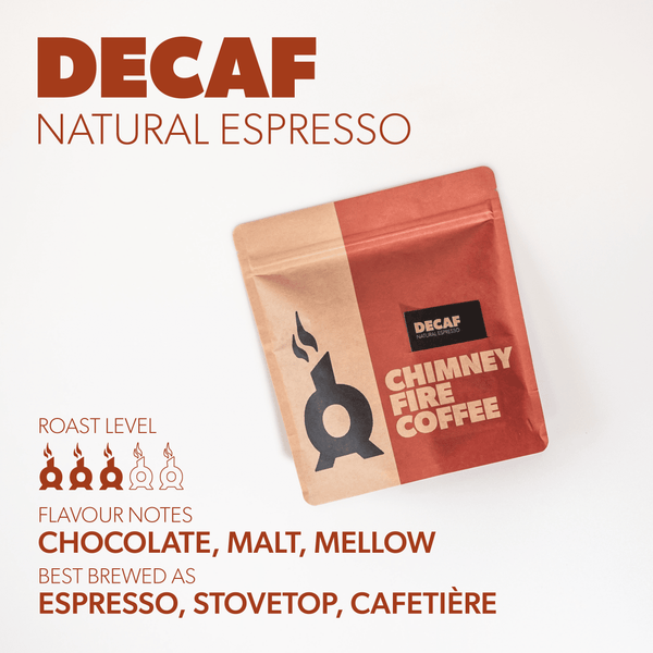 NATURAL DECAF ESPRESSO Coffee Chimney Fire Coffee 250G WHOLE BEAN 